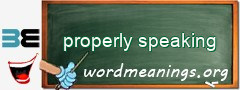 WordMeaning blackboard for properly speaking
